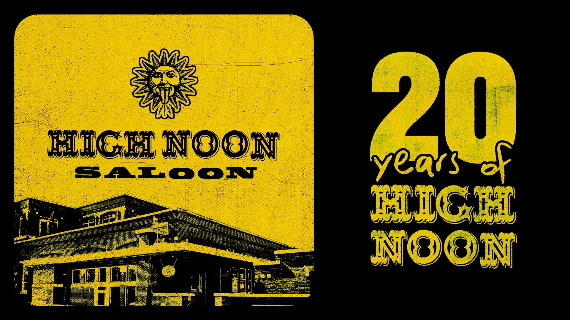 High Noon Saloon 20-Year Celebration
