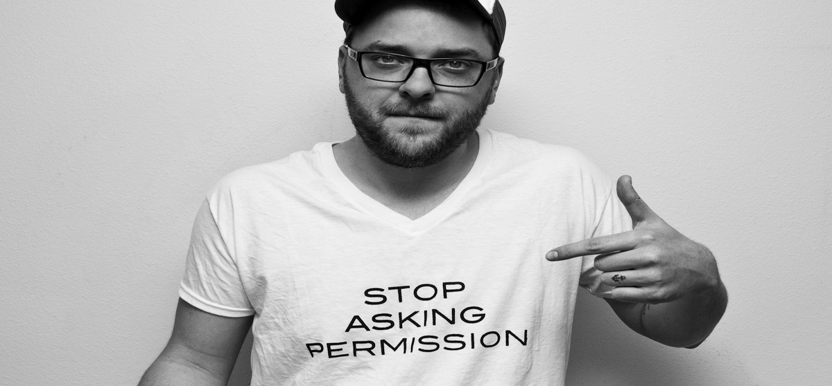 STOP…Looking for Permission!