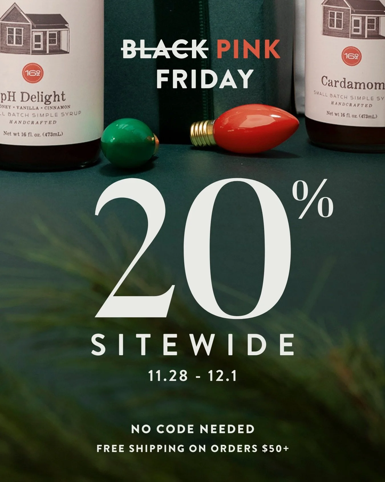 PINK FRIDAY IS LIVE
Our grandest sale of the year; sweet deals on our legendary syrups, shrubs, bitters, garnishes &amp; swag. 

20% off sitewide and at our HQ shop and cafe.
Fri 11.28 - Mon 12.1

Our best selling cult classics WILL sell out &amp; ou