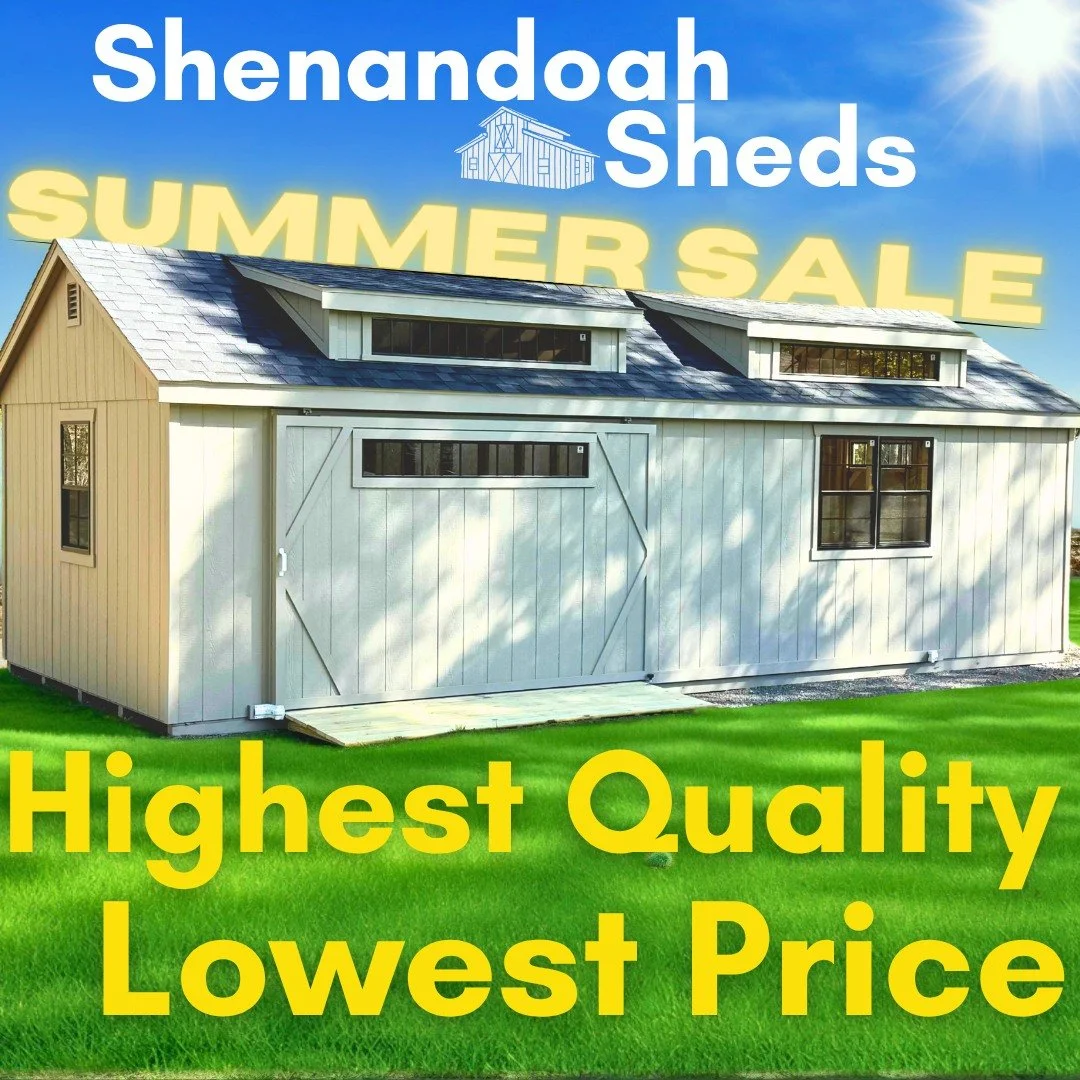 ☀️ Shenandoah Sheds' Summer Sale is Heating Up! ☀️

Now is the perfect time to upgrade your backyard with a beautiful new shed &mdash; and take advantage of our summer savings!

At Shenandoah Sheds, you&rsquo;ll find top-quality Amish-built structure
