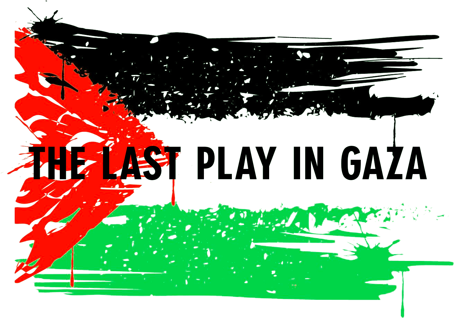 The Last Play in Gaza – vad är en förstörd teater?