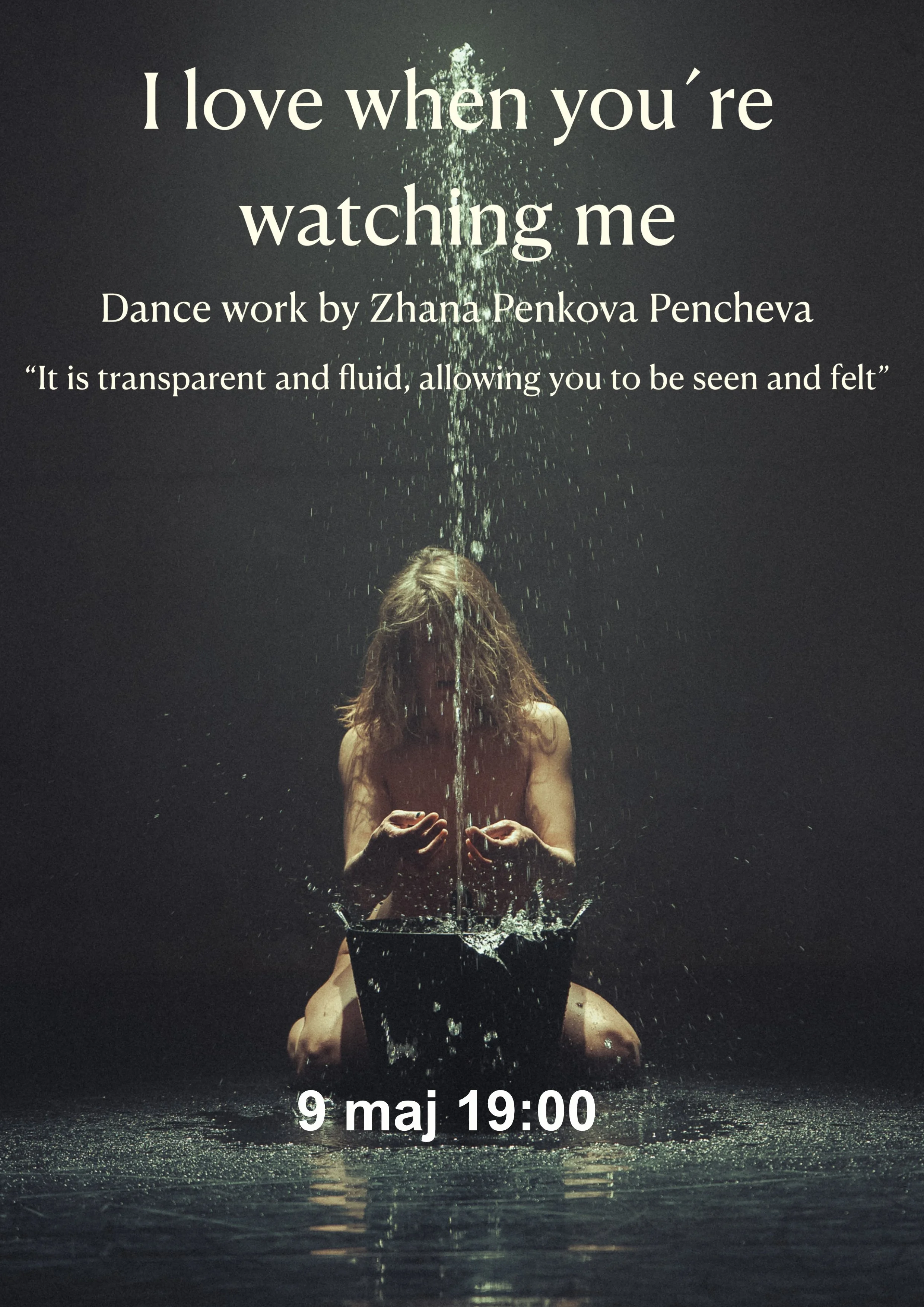 I LOVE WHEN YOU´RE WATCHING ME