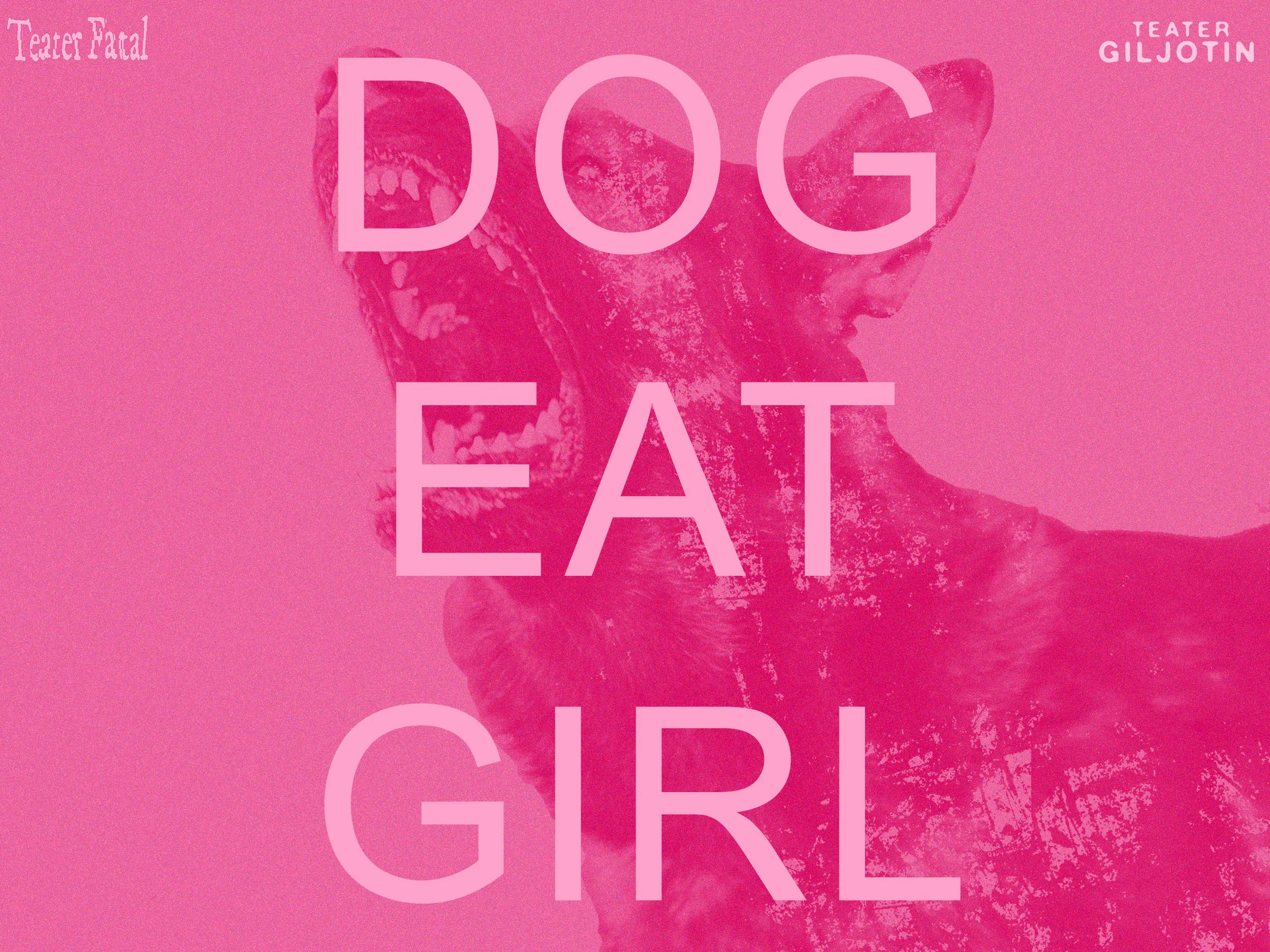 DOG EAT GIRL 