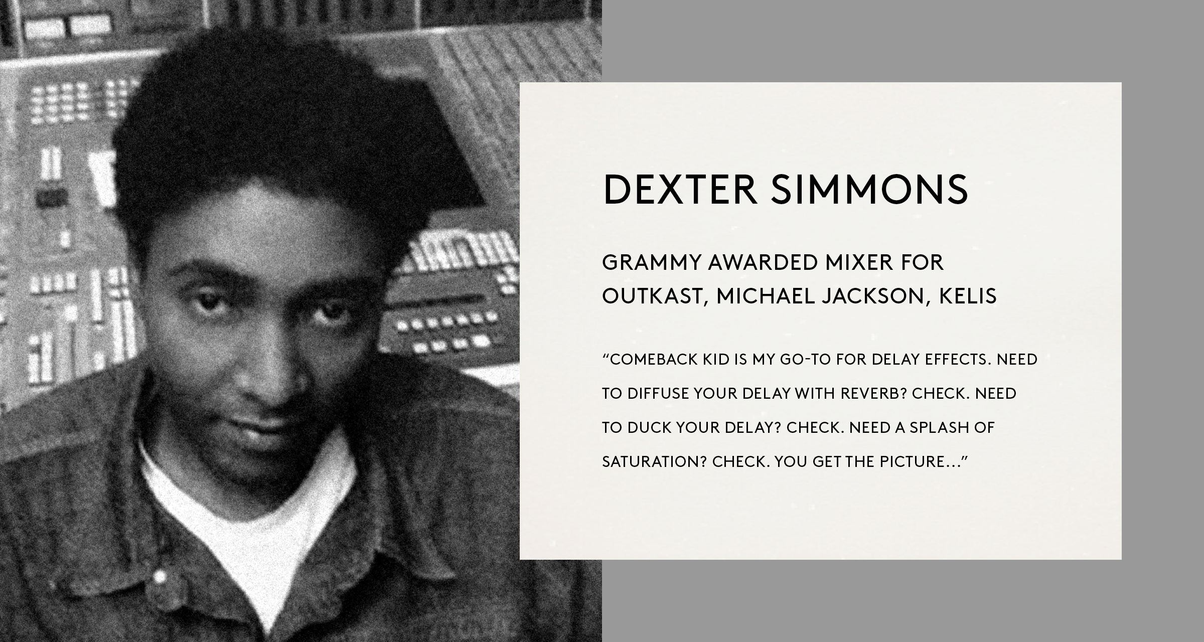 Comeback Kid Baby Audio Dexter Simmons Endorsement.png
