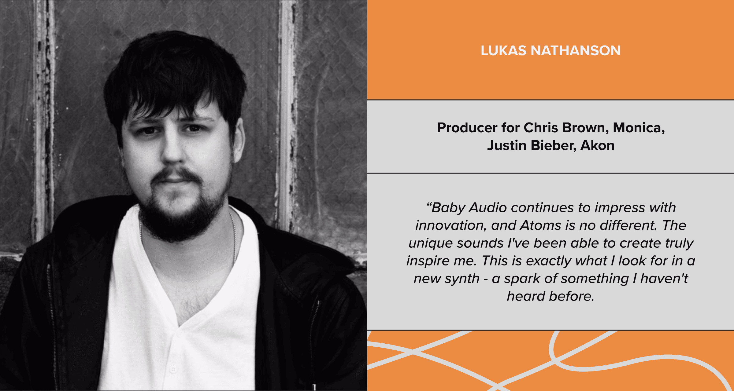 Lukas Nathanson quote Baby Audio