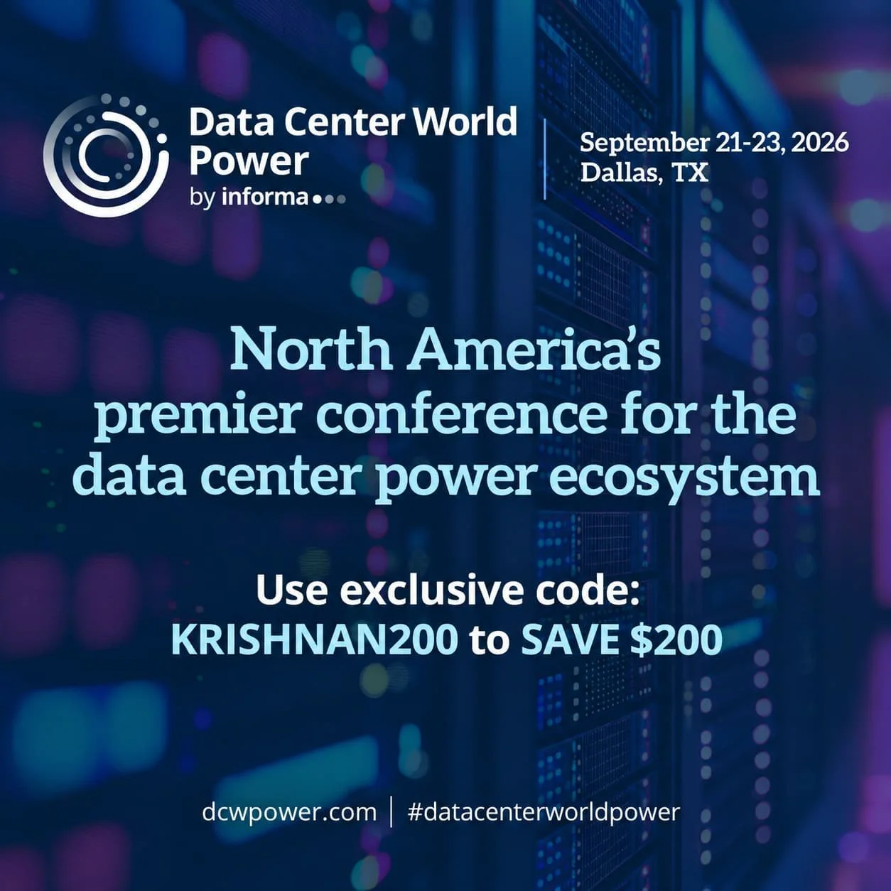 Data Center World Power 2026, September 20–23 in Dallas, Texas, with marketing partner Krishnan & Associates, Inc.