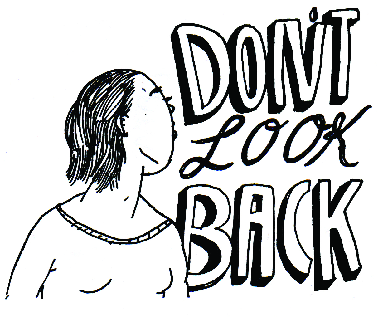 don'tlookback.jpg