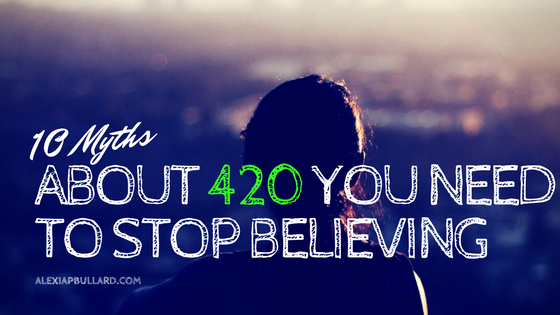 myths about 420