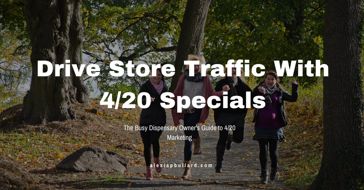 Offer long-term deals and specials in your email newsletters to drive more sales with your 4/20 marketing.