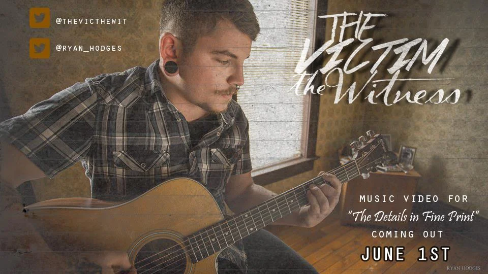 The Victim, the Witness first music video debut with "The Details in Fine Print."