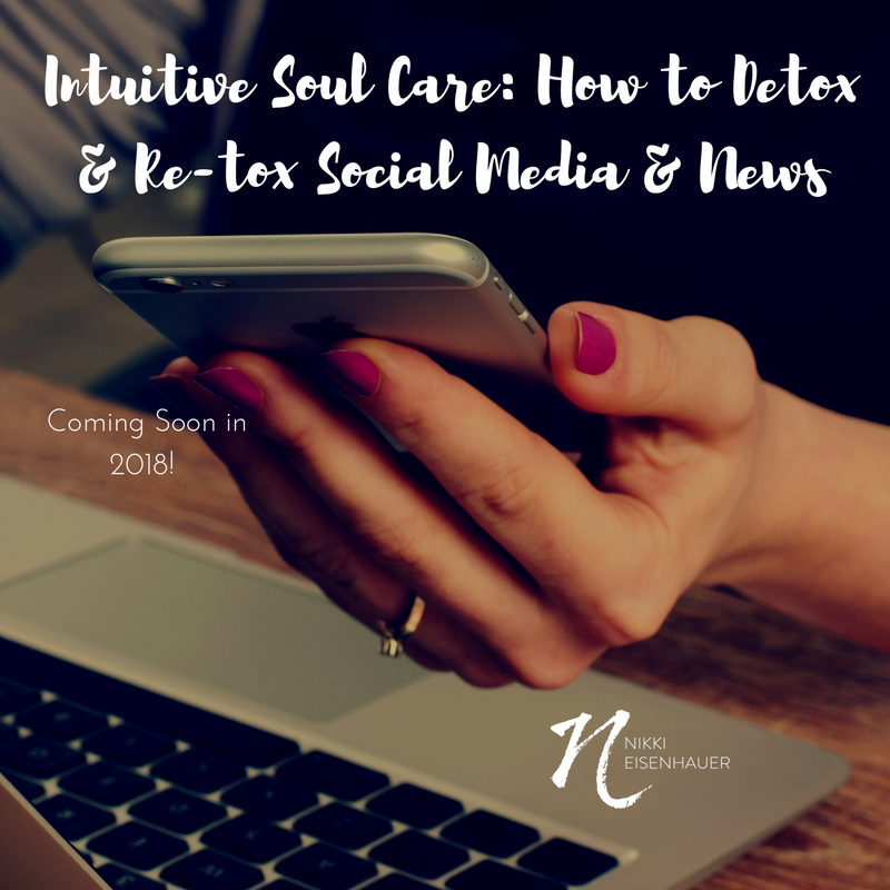Add Intuitive Soul Care_ How to Detox & Re-tox Social Media and News.png