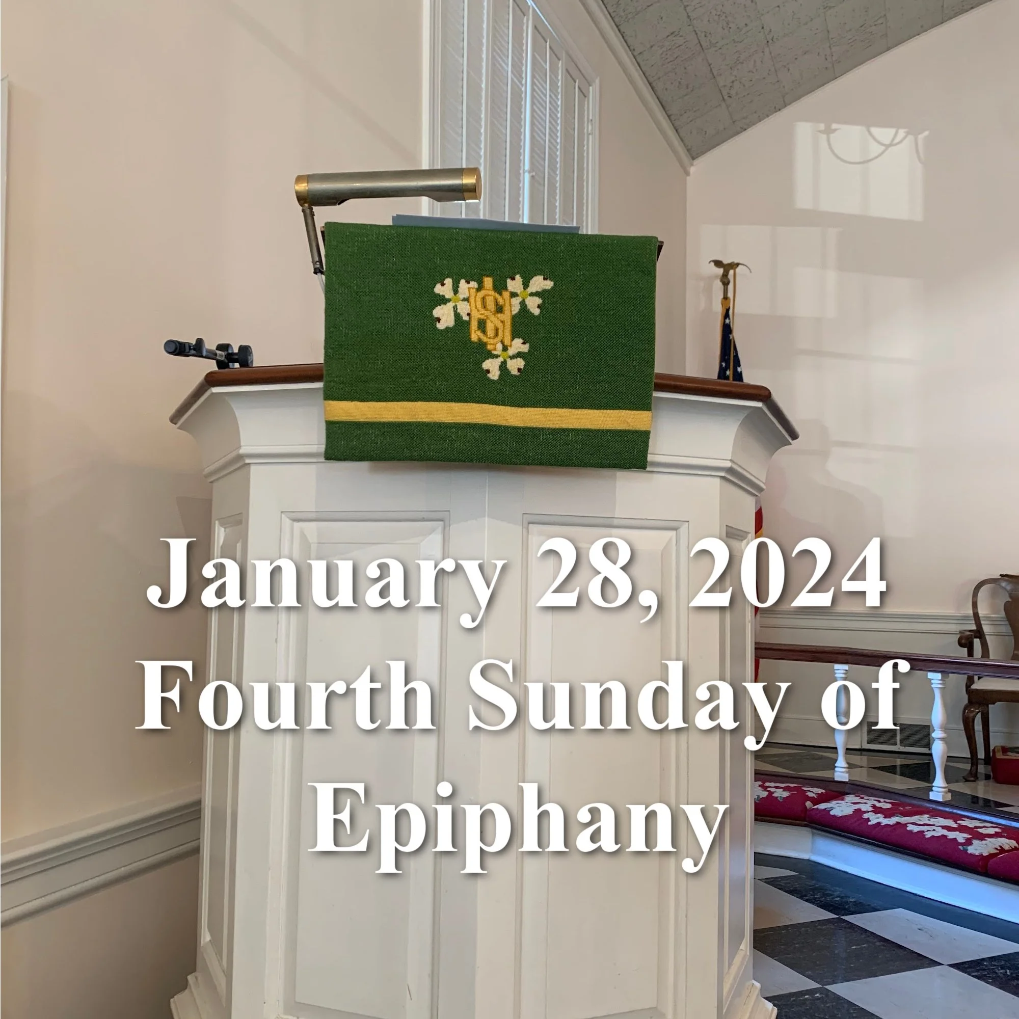January 28, 2024 Fourth Sunday of Epiphany