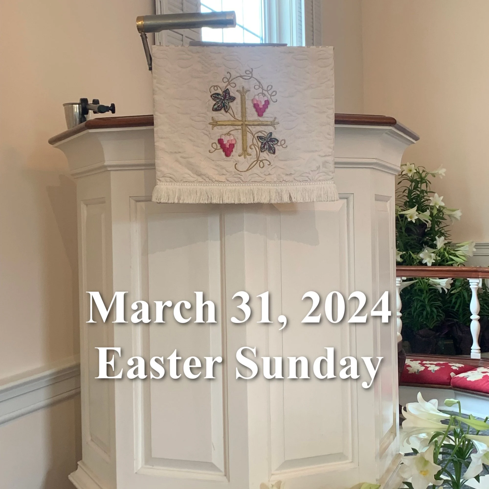 March 31, 2024 Easter Sunday