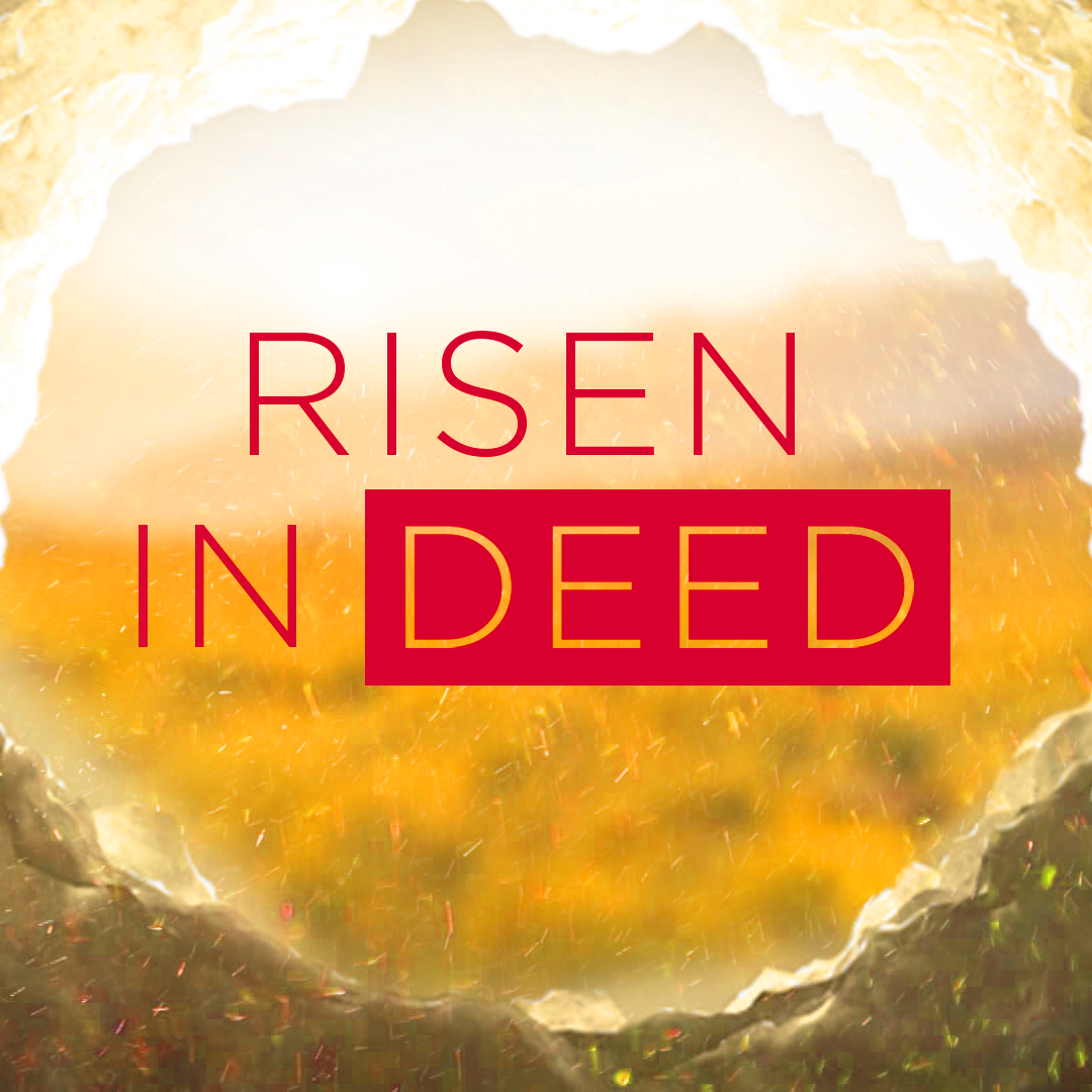 RISEN IN DEED | The Beatitudes