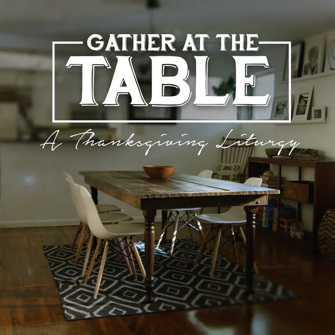Gather at the Table | Thanksgiving 2021 episode artwork