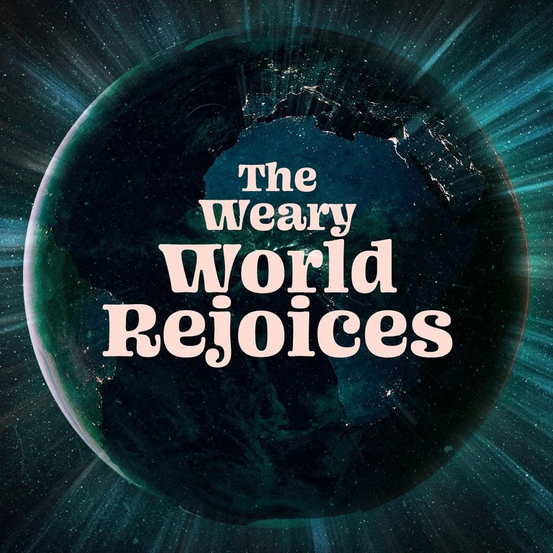 THE WEARY WORLD REJOICES | "Truly He Taught Us" episode artwork