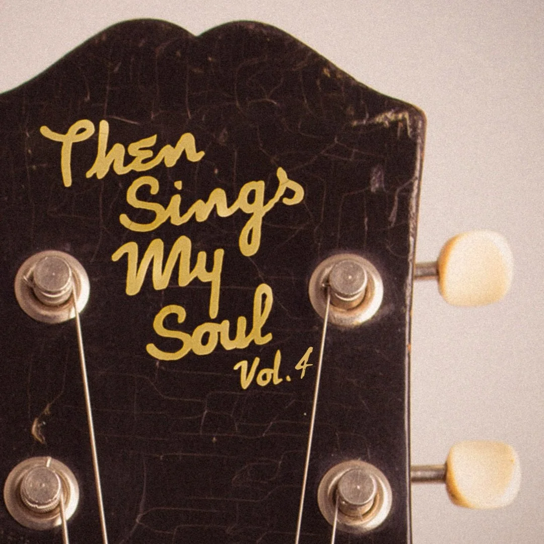 THEN SINGS MY SOUL, Volume 4 | "Heroes" episode artwork