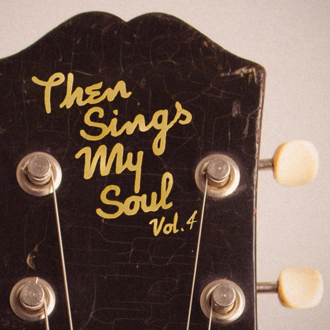 THEN SINGS MY SOUL, Volume 4 | "Pictures of Mountains" episode artwork