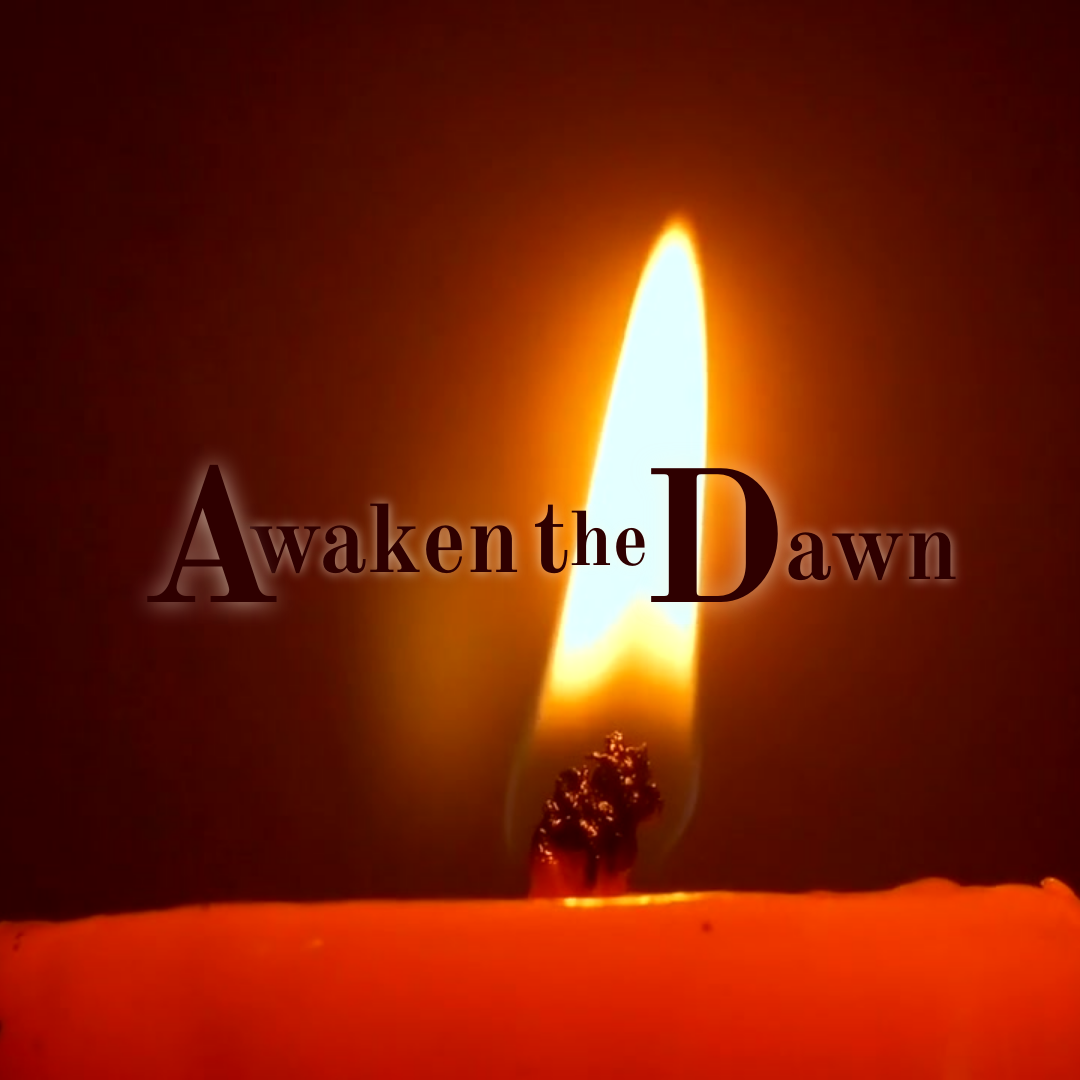 AWAKEN THE DAWN | "Awaken Joy"
