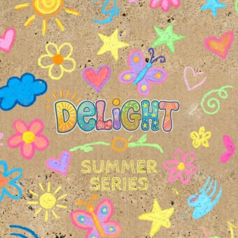 DELIGHT | "Delight in Creation"
