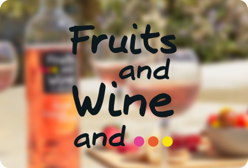 Fruits & Wine – International Brand Campaign