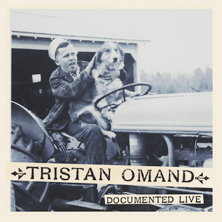 TRISTAN OMAND  "Documented Live" release date: November 2, 2018 Recorded live at The Stone Church Newmarket, New Hampshire April 16th, 20161. Welcome To Lonely Lanes (4:26) 2. Maybe Nothing (3:46) 3. Night Time, East Side (4:12) 4. Hank story (2:25)…