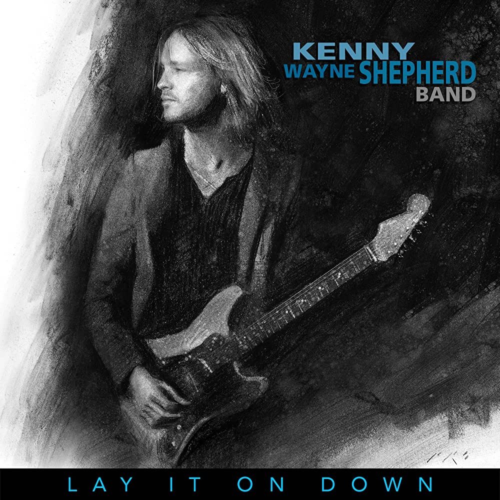 Kenny Wayne Shepherd- Lay It On Down .jpeg