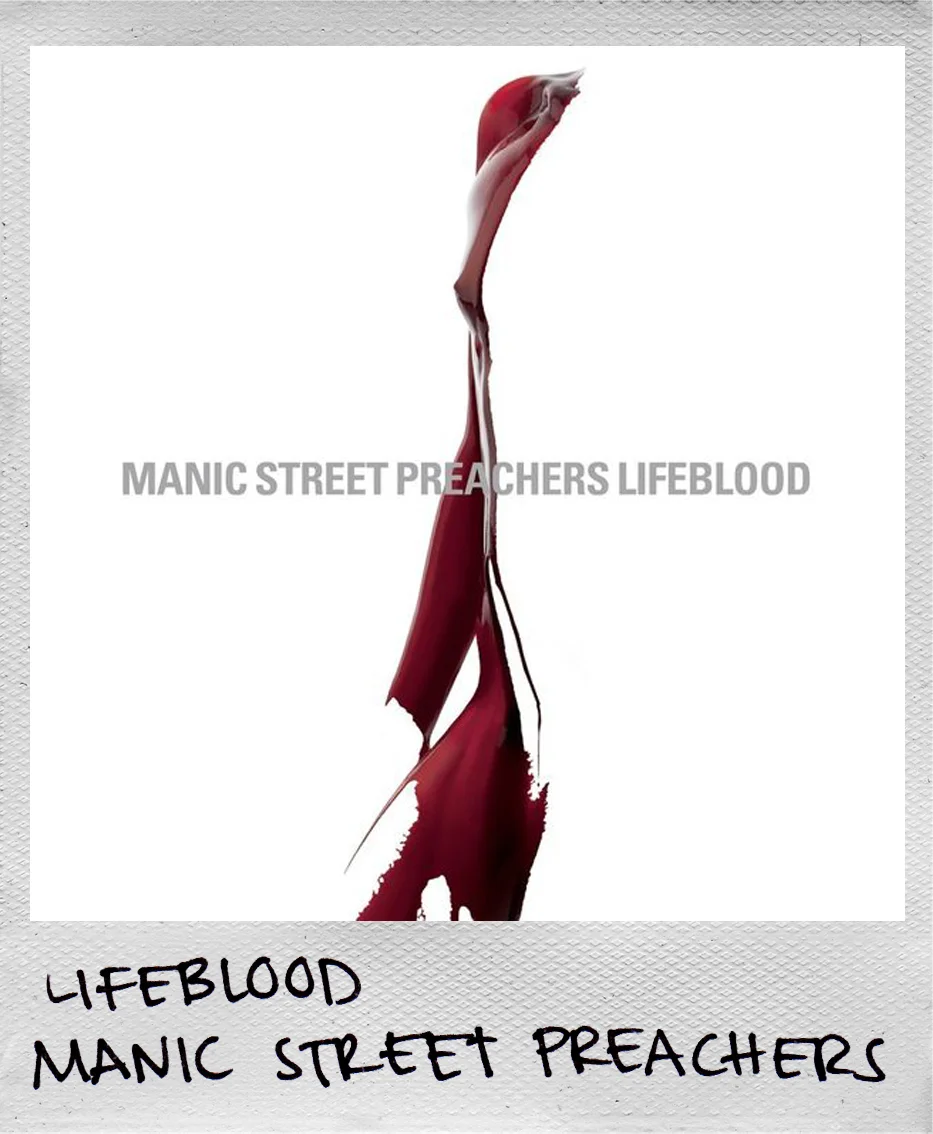 Lifeblood • Manic Street Preachers