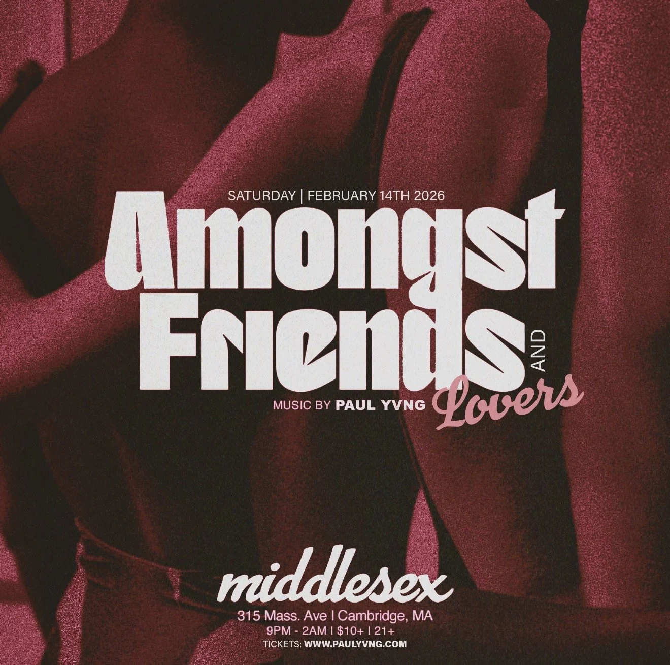 Amongst Friends Valentine's Day Guestlist (Free Before 10:30PM, Order Limit 1)