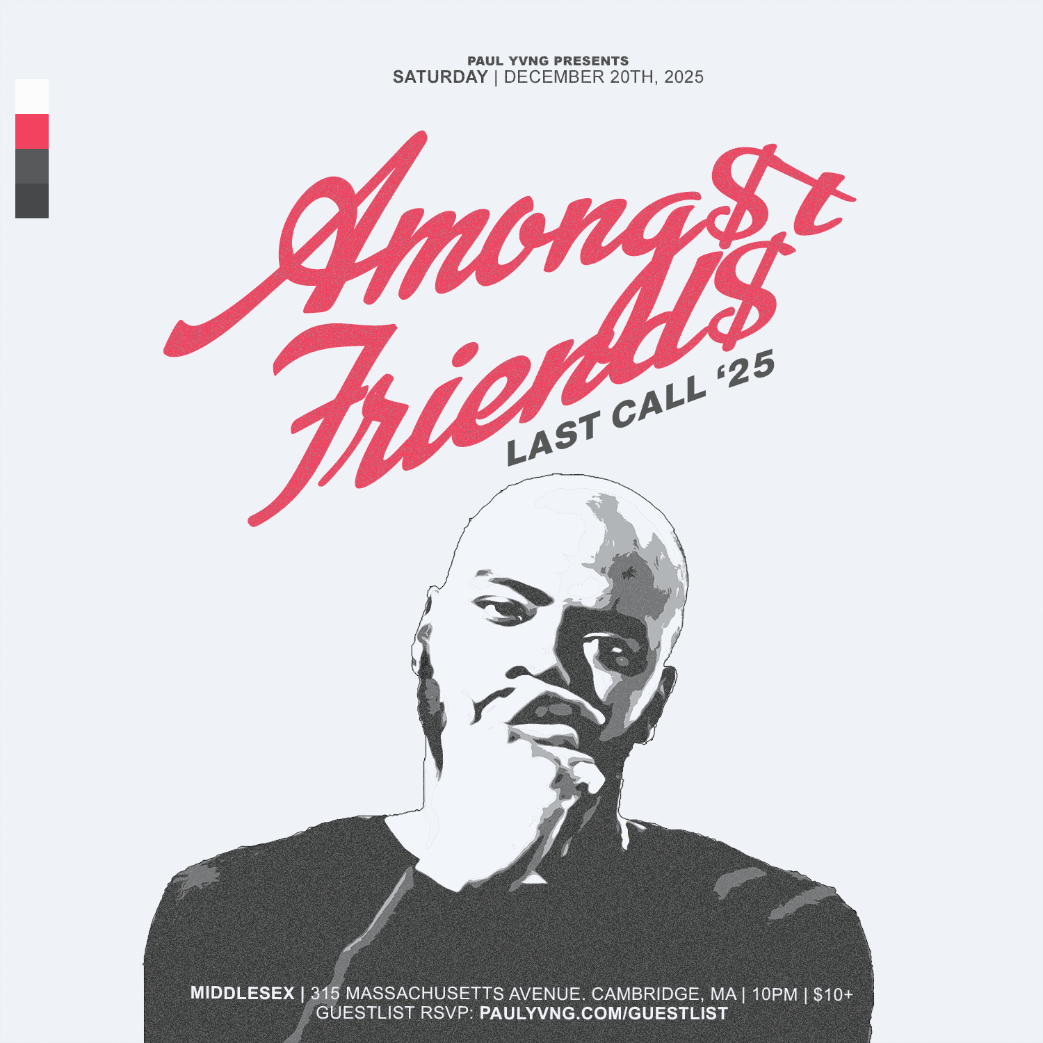 Amongst Friend December Guestlist (Free Before 10:30PM, Order Limit 1)