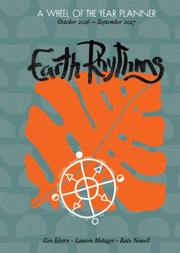 EARTH RHYTHMS: A Wheel of the Year Planner / October 2026 – September 2027
