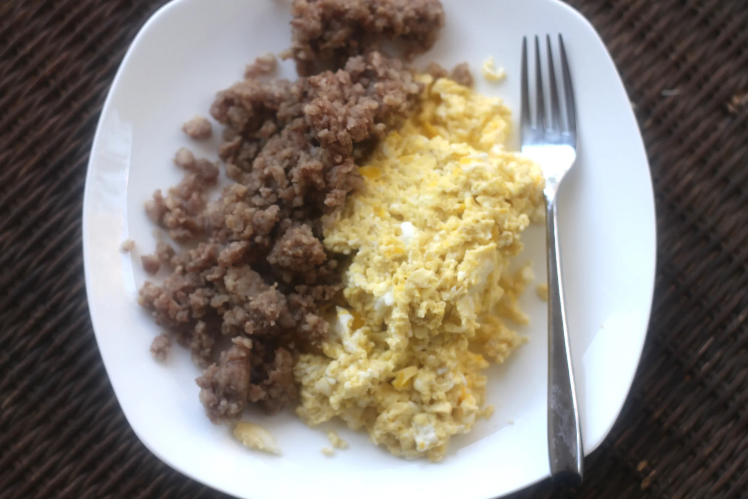 Breakfast: This is my go to! Eggs and Sausage!