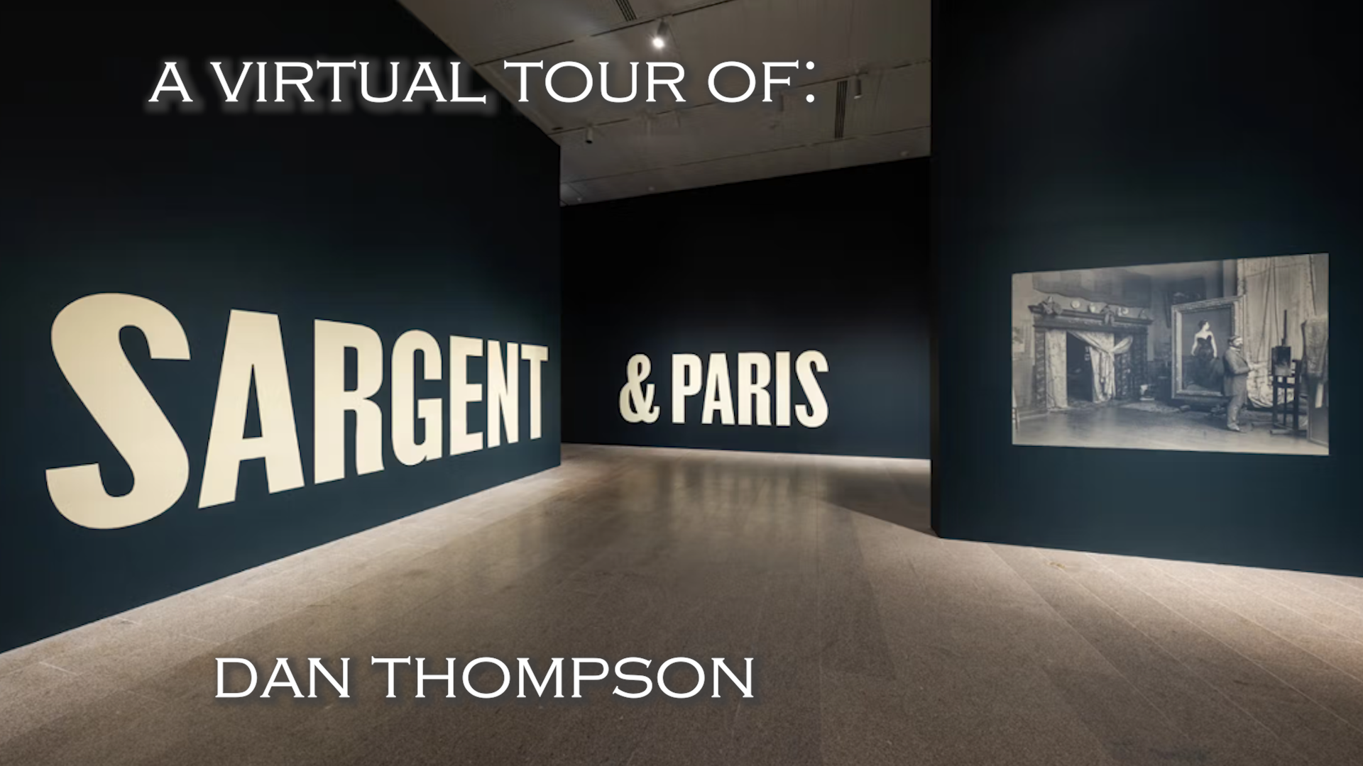 Sargent and Paris virtual tour Dan Thompson