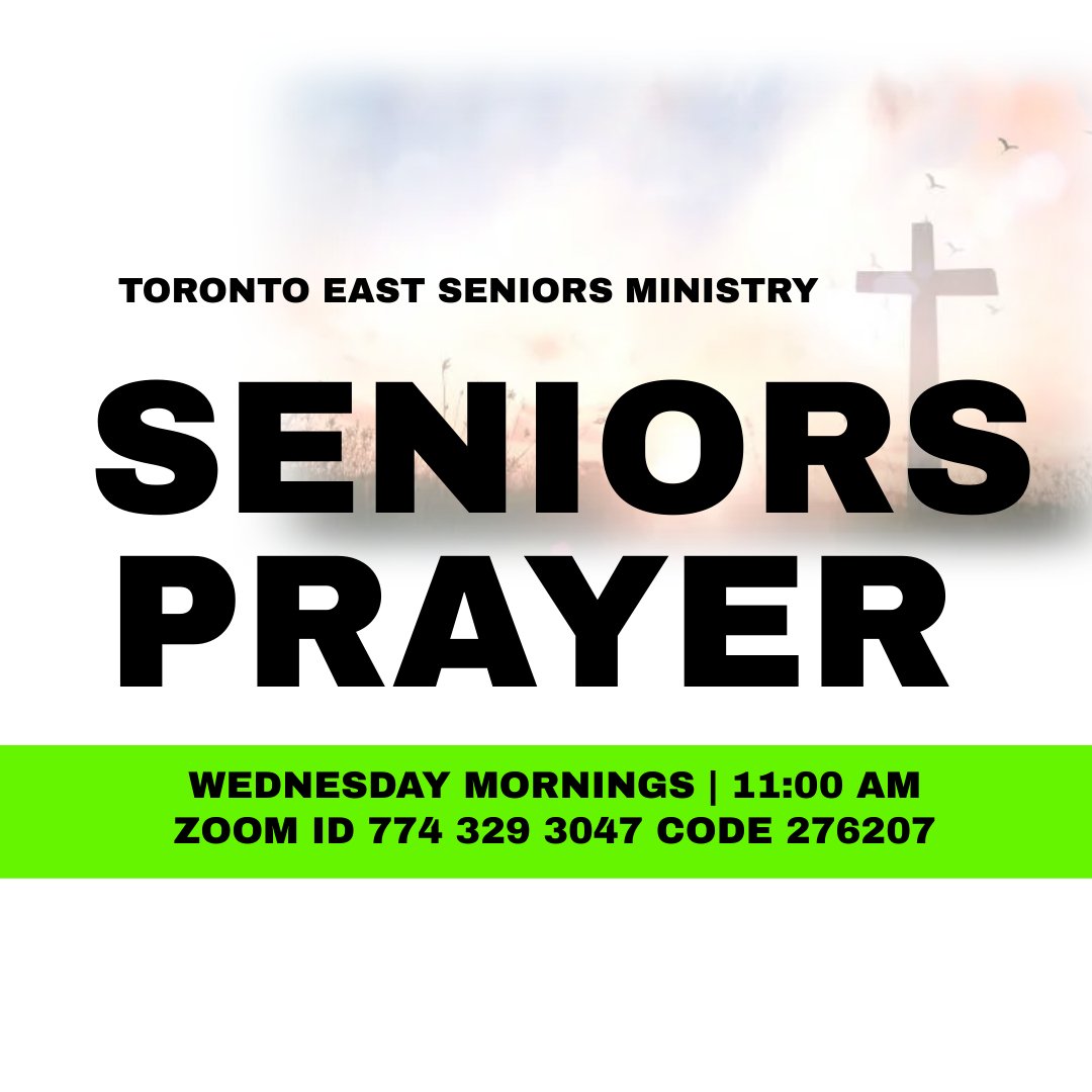 Seniors Prayer Meeting - NOW ONLINE via ZOOM