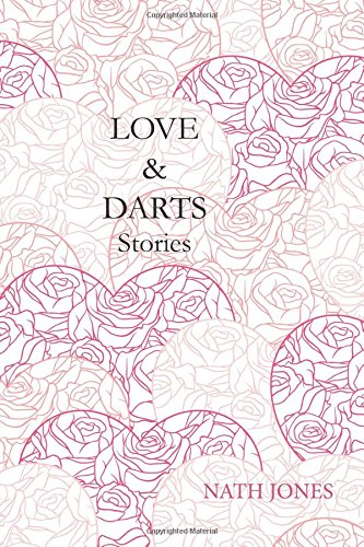 Love & Darts: Stories (On Impulse) (Volume 3)