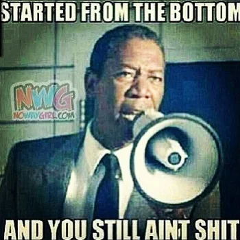 Started-From-The-Bottom-Meme-3.jpg