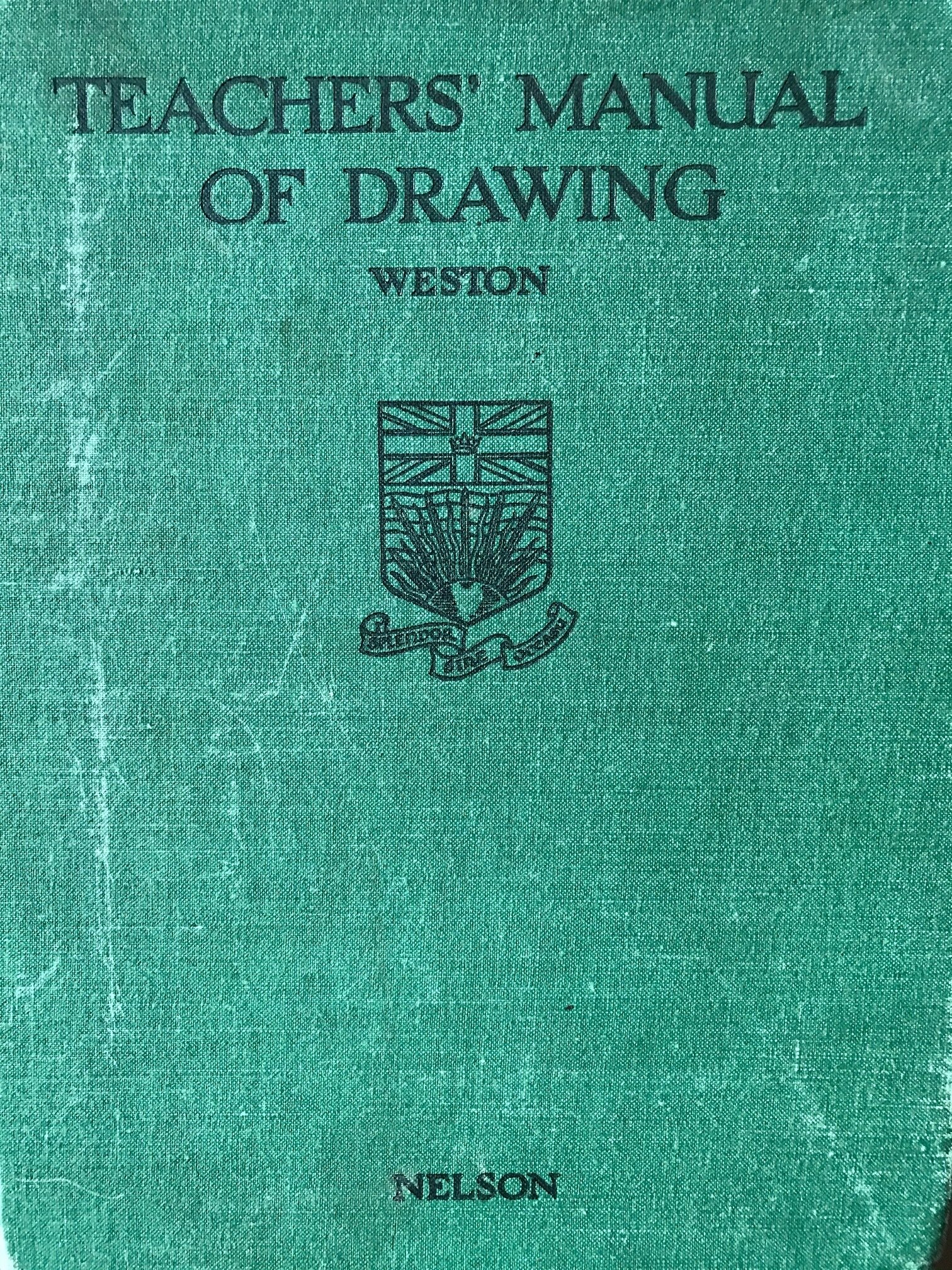 Teachers' Manual of Drawing 1932 W.P. Weston