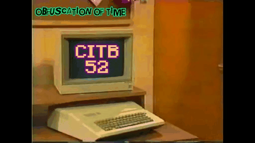 CITB+52+-+Obfuscation+Of+Time.gif