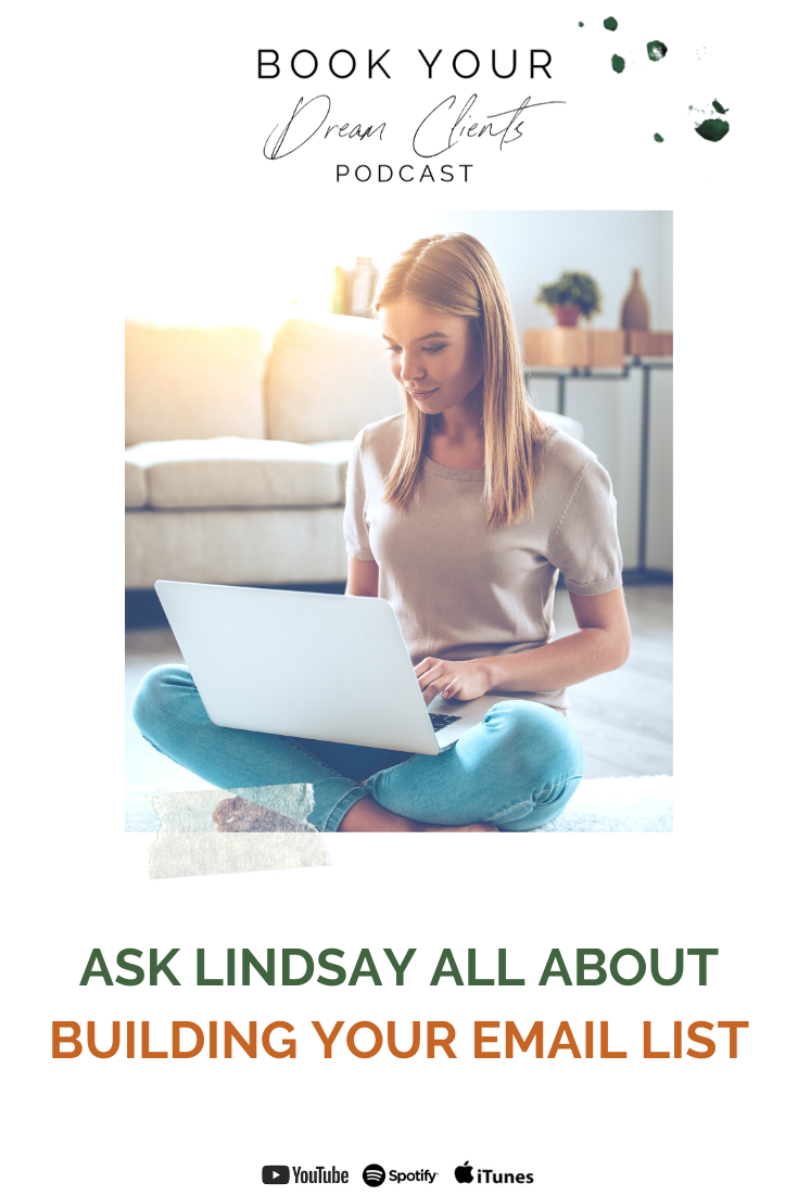 Ask Lindsay All About Building Your Email List