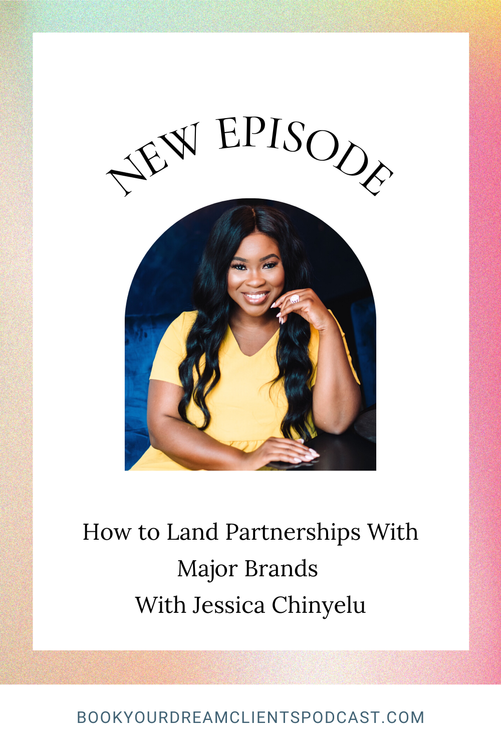 How to Land Partnerships With Major Brands With Jessica Chinyelu