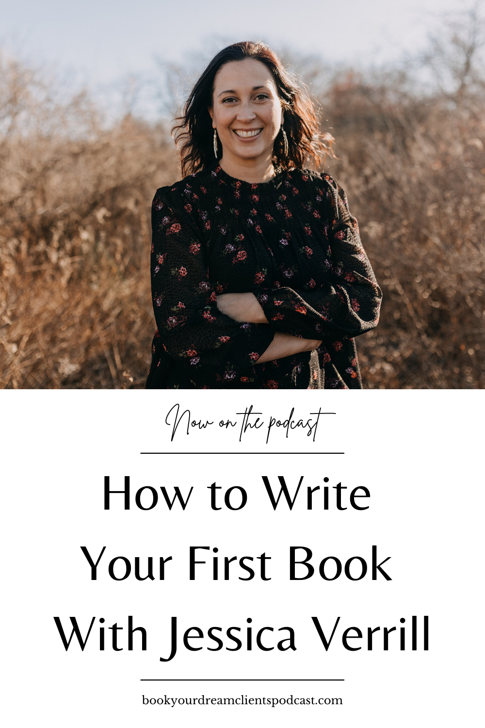 How to Write Your First Book With Jessica Verrill