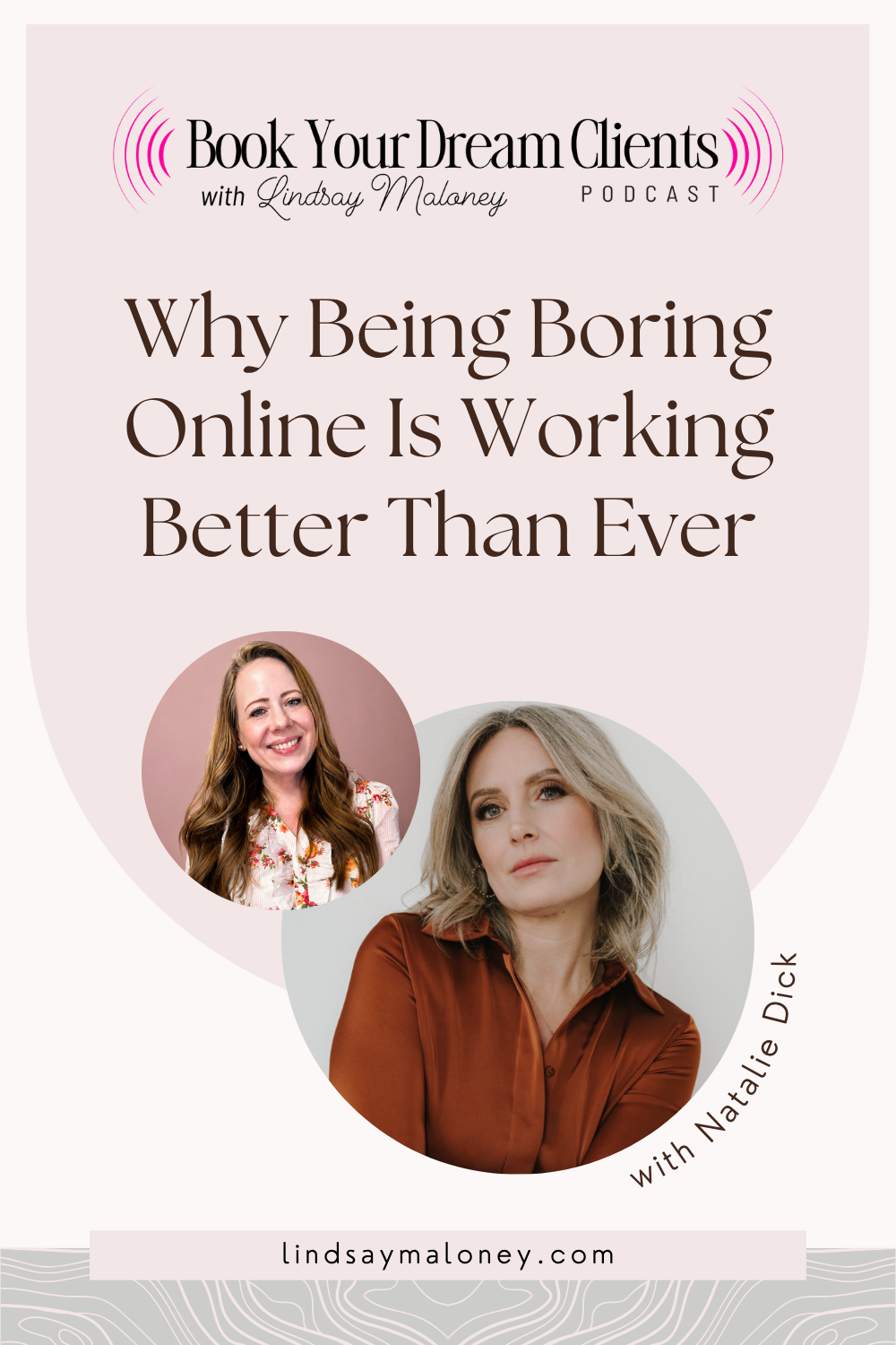 Why Being Boring Online Is Working Better Than Ever With Natalie Dick