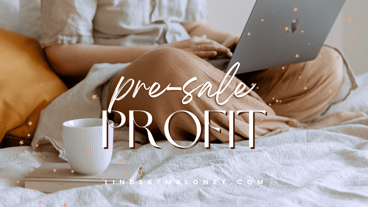 Pre-Sale Profit