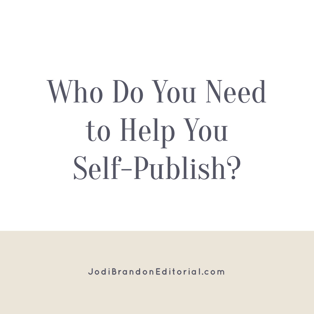 Who do you need to help you self-publish?