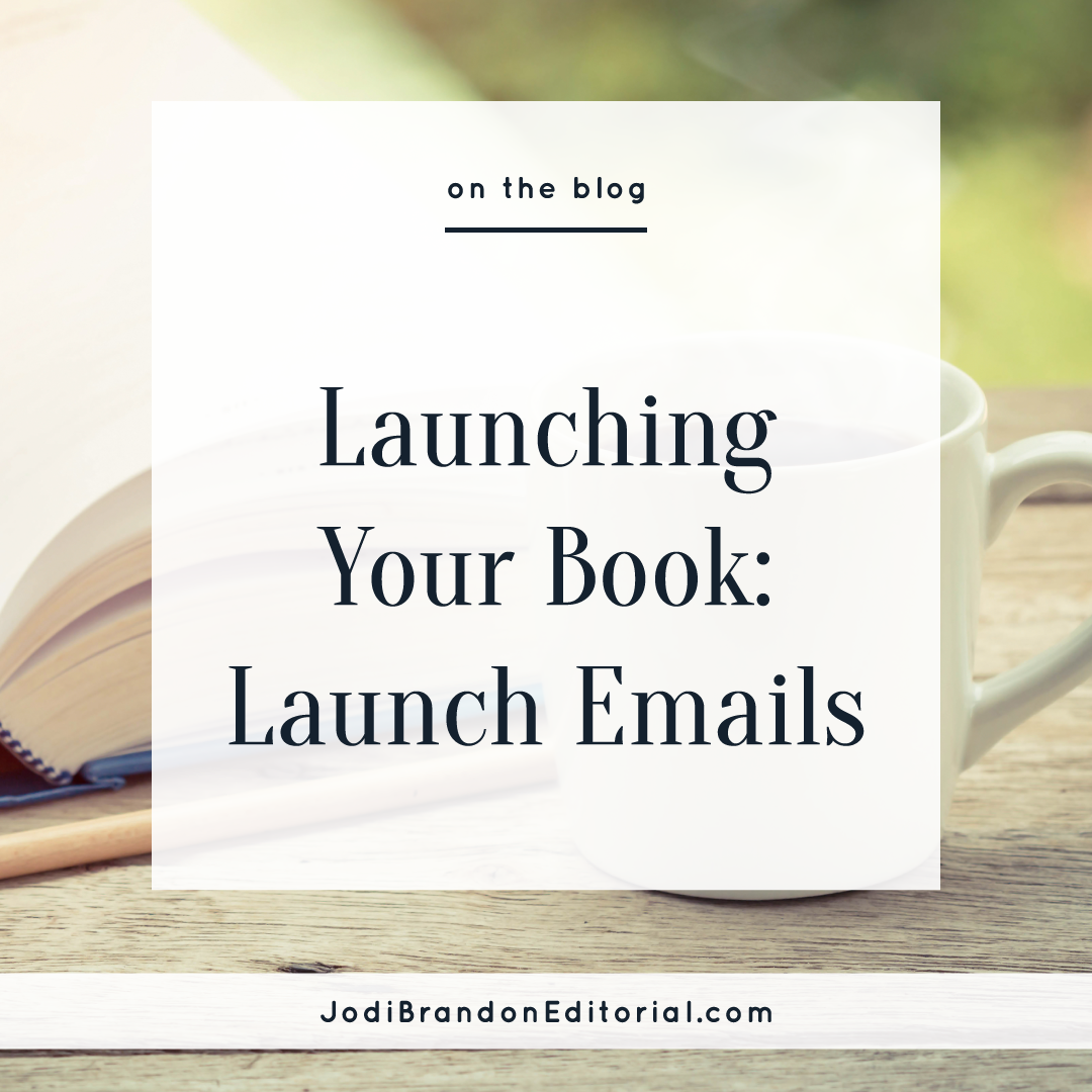 Launching Your Book: Launch Emails