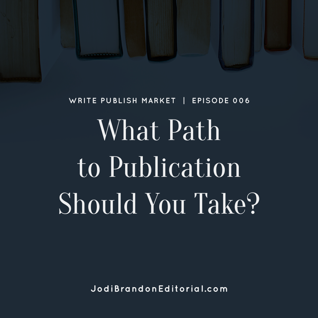 Episode 6: Path to Publication