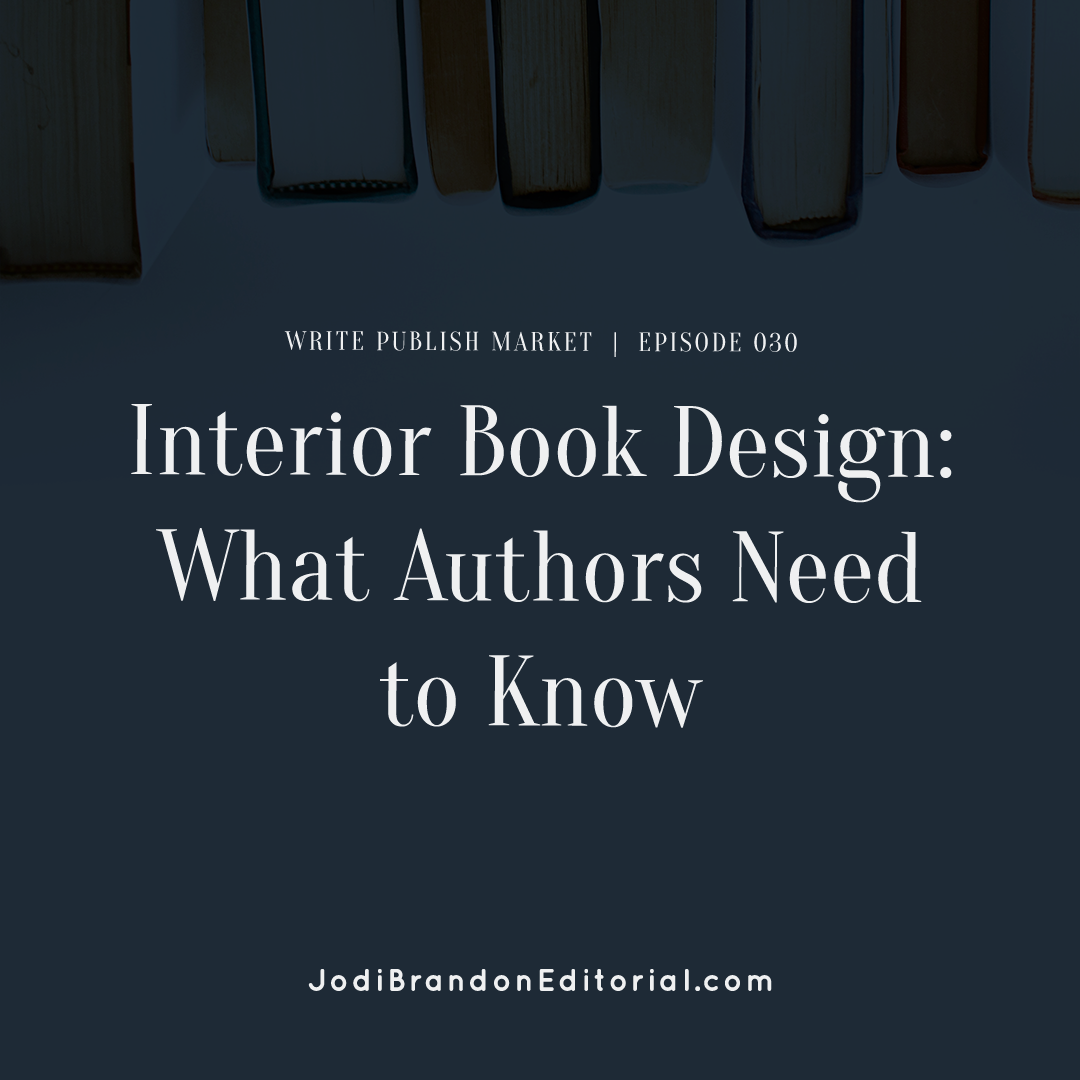 Interior Book Design: What Authors Need to Know