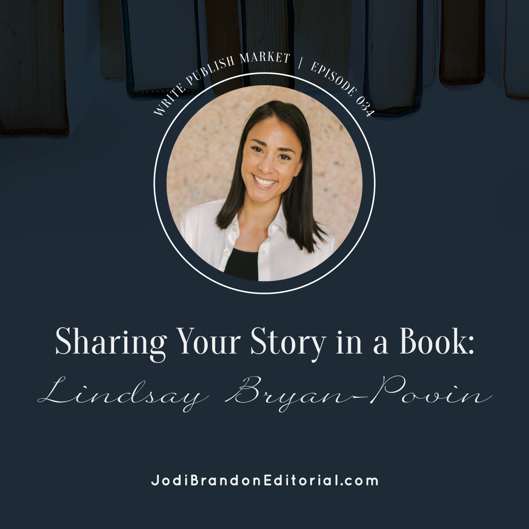 Episode 34: Sharing Your Story in a Book with Lindsay Bryan-Povin