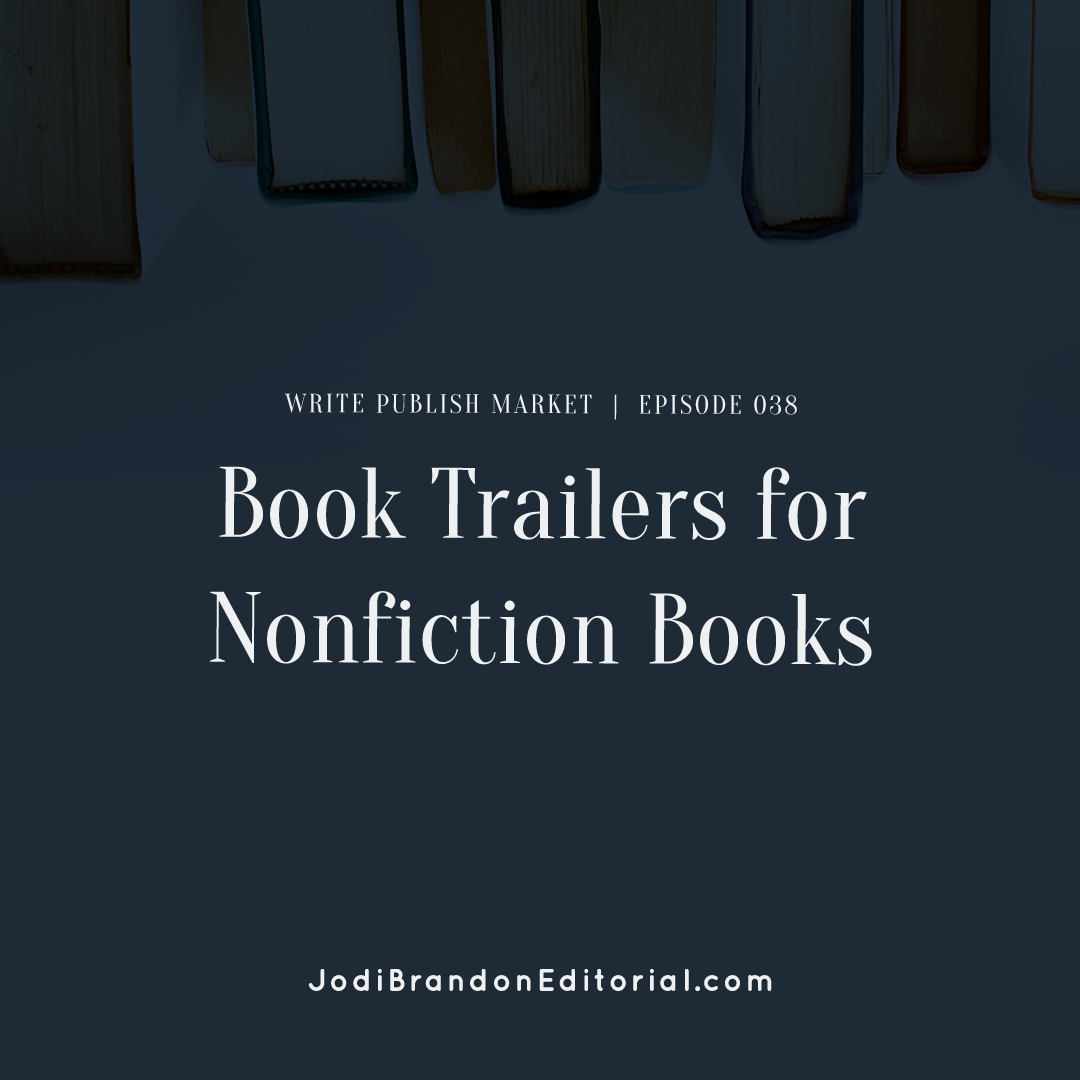 Episode 38: Book Trailers for Nonfiction Books