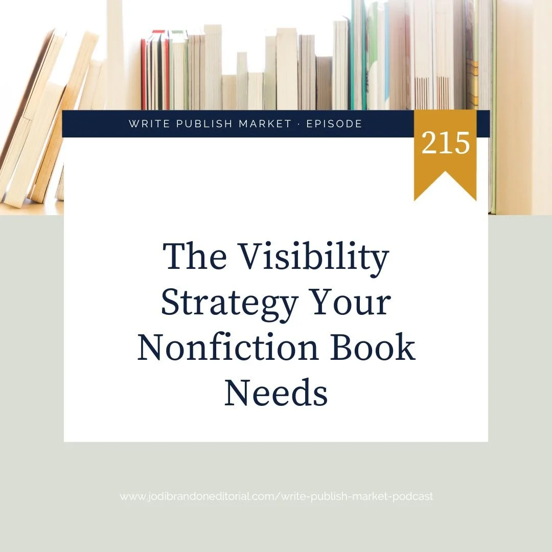 Episode 215: The Visibility Strategy Your Nonfiction Book Needs
